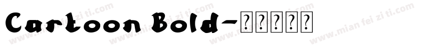 Cartoon Bold字体转换